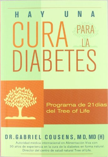 Libro Hay Una Cura Para La Diabetes De Dr Gabriel Cousens An