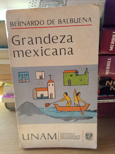 Grandeza Mexicana - Bernardo De Balbuena