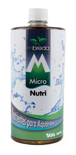 Suplemento Para Aquários Plantados Mbreda Micronutri 500ml