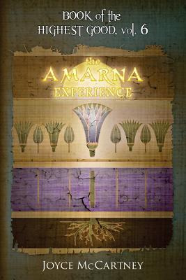 Libro Book Of The Highest Good: The Amarna Experience - M...