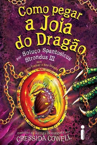 Como pegar a joia do dragão: (Como treinar o seu dragão vol. 11), de Cowell, Cressida. Editora Intrínseca Ltda., capa mole em português, 2013