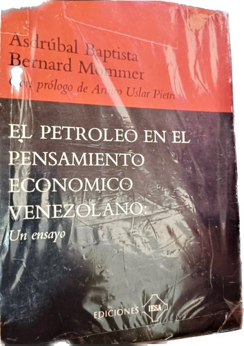 El Petroleo En El Pensamiento Economico Venezolano