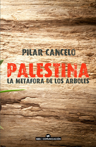 Palestina, De Pilar Cancelo. Grupo Editorial Sur, Tapa Blanda En Español, 2021