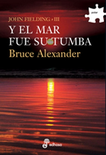 Y El Mar Fue Su Tumba - Alexander, Bruce