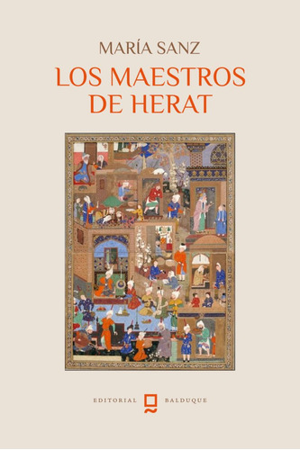 Libro Los Maestros De Herat - Sanz,marãa