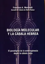 Comprar Libro Biologia Molecular Y La Cabala Hebrea - Marchetti
