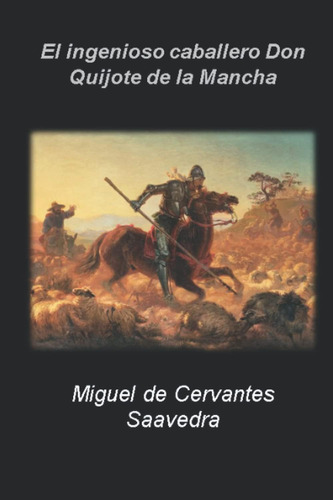 Libro: El Ingenioso Caballero Don Quijote De La Mancha: (161