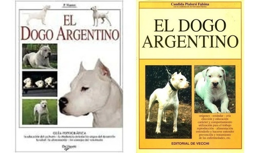 Vianini: El Dogo Argentino + Pialorsi: El Dogo Argentino