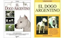 Comprar Vianini: El Dogo Argentino + Pialorsi: El Dogo Argentino