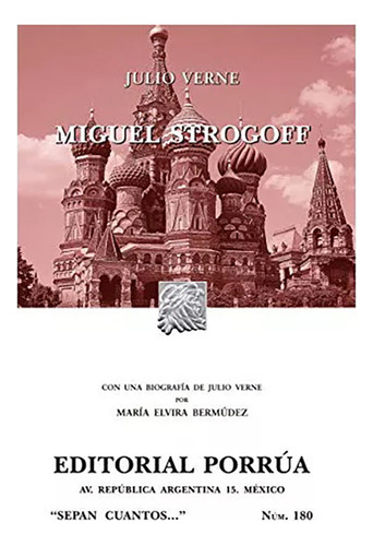 Miguel Strogoff - Verne Julio - Editorial Porrua - #w