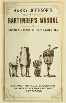 Libro New And Improved Bartender's Manual : Or How To Mix...