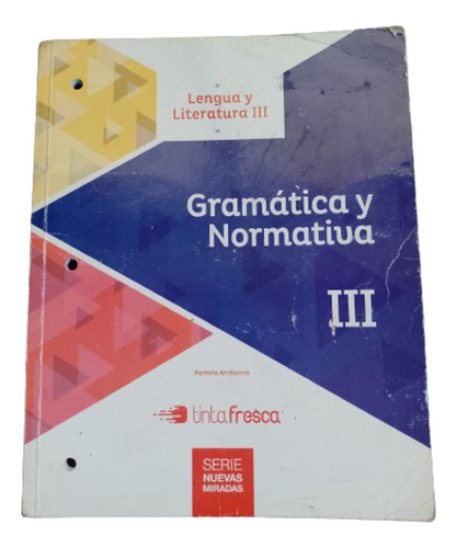 Gramática Y Normativa Iii (3) Nuevas Miradas Tinta Fresca