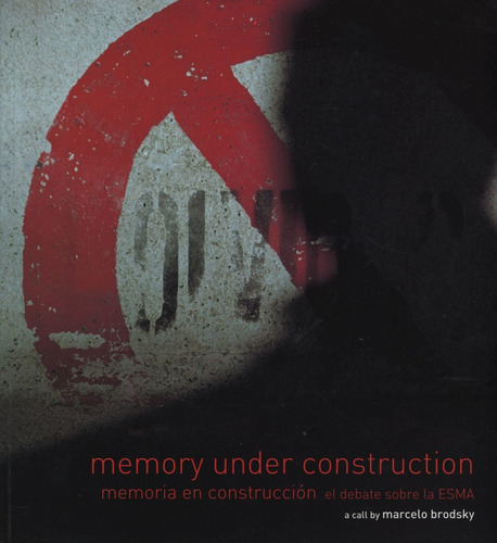 Libro Memory Under Construction - Marcelo Brodsky, De Brod 