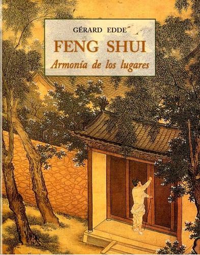 Feng Shui . Armonia De Los Lugares (pls)