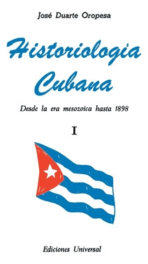 Libro Historiologãa Cubana I (desde La Era Mesozoica Has...