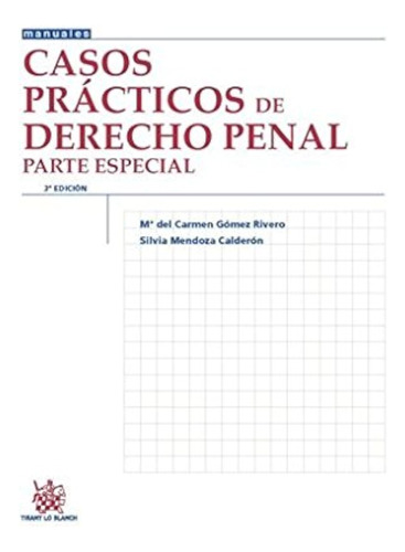 Casos Prácticos De Derecho Penal Parte Especial 3ª Edición 2