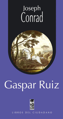 Gaspar Ruiz - Lom Edicones