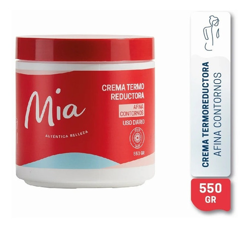 Crema Termo Reductora Mia Efecto Calor Afina Contornos 550g