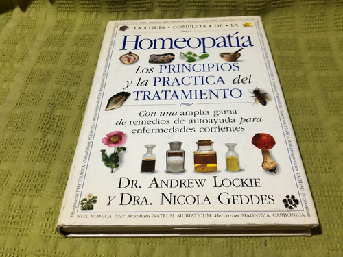 La Guia Completa De La Homeopatia - Andrew Lockie Y Geddes