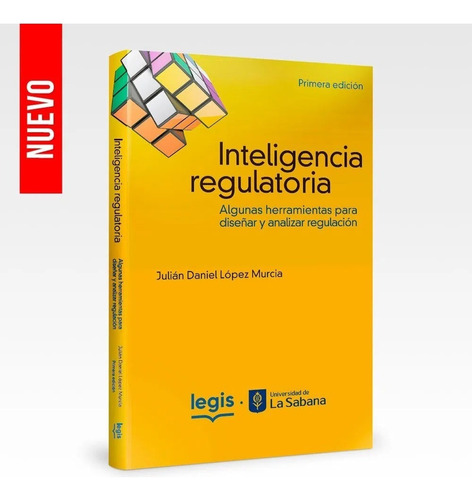 Inteligencia Regulatoria - Ed 1 | 2022. Julián Daniel López