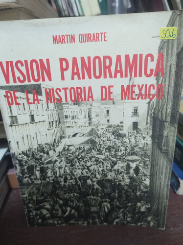 Visión Panorámica De La Historia De México