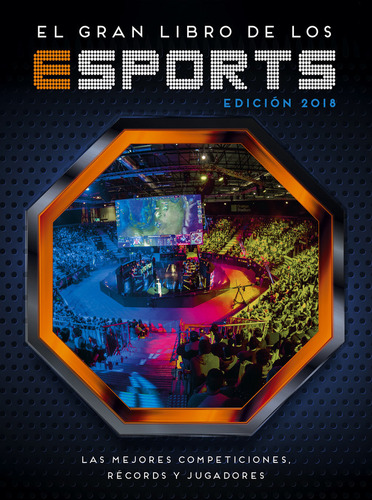 Libro El Gran Libro De Los Esports (ediciã³n 2018) - Vari...