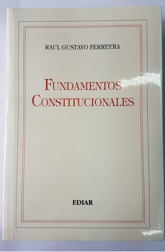 Fundamentos Constitucionales - Ferreyra