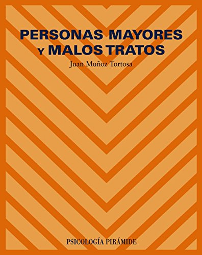 Libro Personas Mayores Y Malos Tratos De Muñoz Tortosa Juan