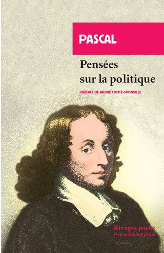 Pensees Sur La Politique - Blas Pascal