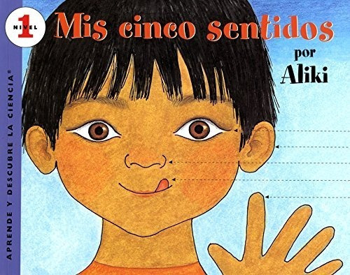 Mis Cinco Sentidos, De Aliki. Editorial Harper, Tapa Blanda En Español
