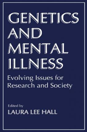 Libro Genetics And Mental Illness - Laura Lee Hall
