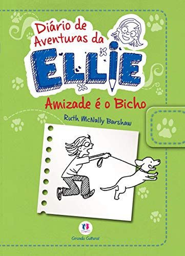 Libro Diário De Aventuras Da Ellie Amizade É O Bicho Livro 3