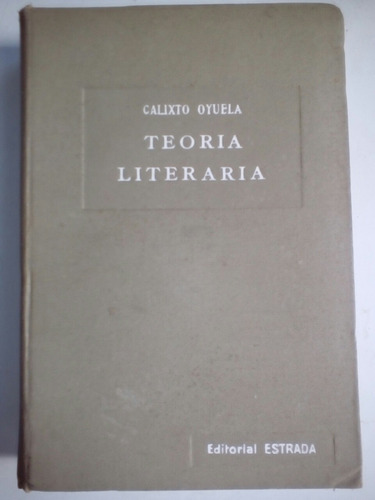 Teoría Literaria De Calixto Oyuela 13° Edición