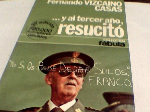 Fernando Vizcaino Casas - Y Al Tercer Año Resucito (c307)