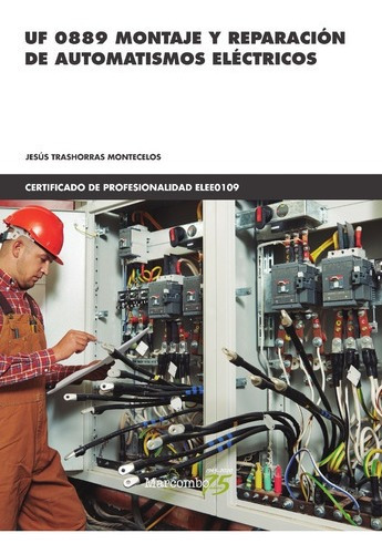 Libro Técnico Montaje Y Reparac De Automatismos Eléctricos