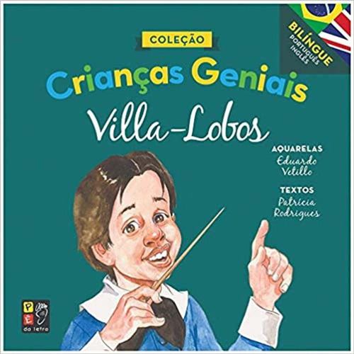 Libro Criancas Geniais Villa Lobos De Rodrigues Patricia Pe
