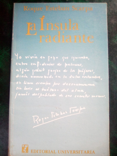 La Ínsula Radiante, Por Roque Esteban Scarpa. Ed. 1981