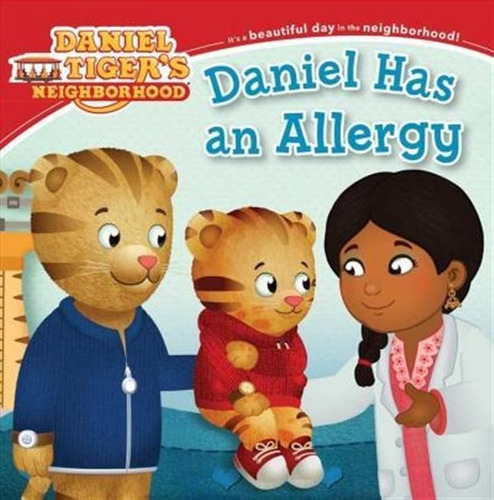 Daniel Has An Allergy - Angela C. Santomero (paperback)