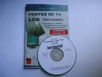 Comprar Livro Fontes De Tvs Lcd. É Fácil Consertar Com Cd De Esquemas