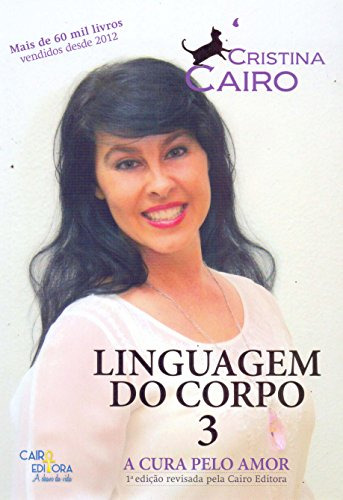 Libro Cura Pelo Amor A Vol 3 Coleção Linguagem Do Corpo De C