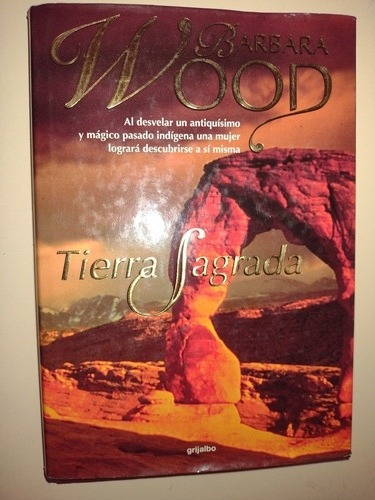 Libro Tierra Sagrada, Bárbara Wood