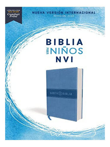 Biblia Para Niños Nvi, Texto Revisado 2022, Leathersof. Eb15