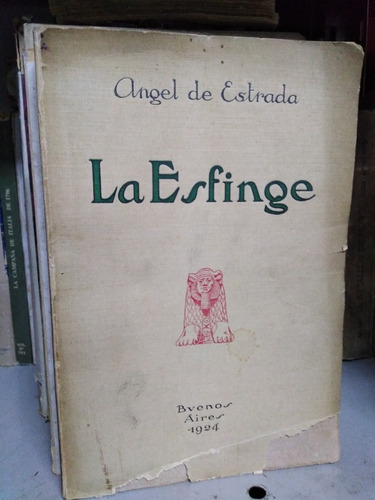 La Esfinge - Angel De Estrada - Año 1924