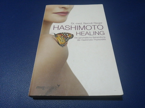 Hashimoto Healing Dr. Med. Berndt Rieger 