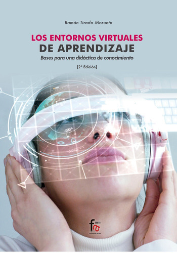 Libro Los Entornos Virtuales De Aprendizaje. Bases Para U...