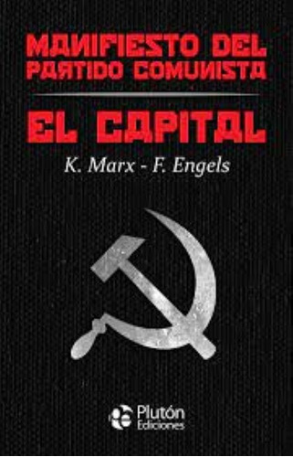 Imagen 1 de 1 de Manifiesto Del Partido Comunista /el Capital.
