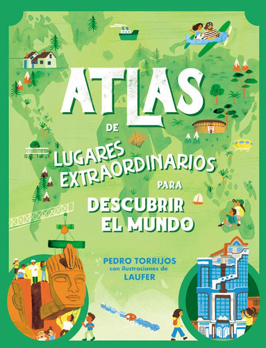 Libro Atlas De Lugares Extraordinarios Para Pequeã¿os Cur...