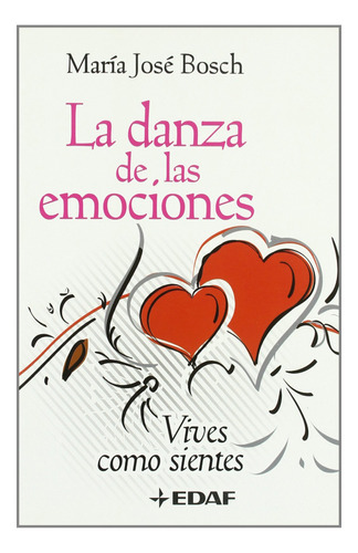 La Danza De Las Emociones