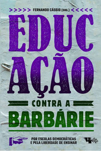 Educação contra a barbárie: Por escolas democráticas e pela liberdade de ensinar, de hooks, bell. Série Tinta Vermelha Editora Jinkings editores associados LTDA-EPP, capa mole em português, 2019