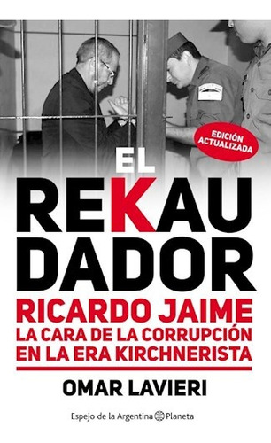 El Rekaudador (nueva Ed.) - Lavieri, Omar